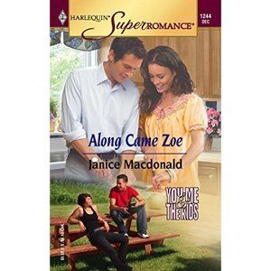 Along Came Zoe: You, Me & the Kids (Harlequin Superromance No. 1244) (Paperback)